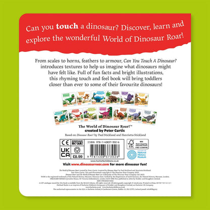 Can You Touch a Dinosaur? A Touch and Feel Book