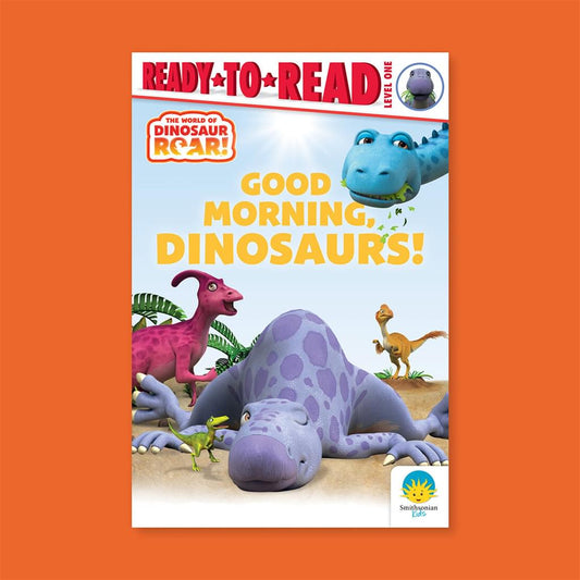 Good Morning, Dinosaurs! (Hardback)