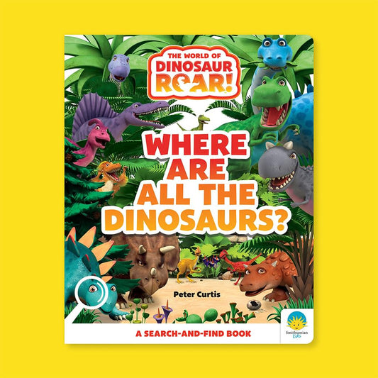 Where Are All The Dinosaurs? A Search and Find Book